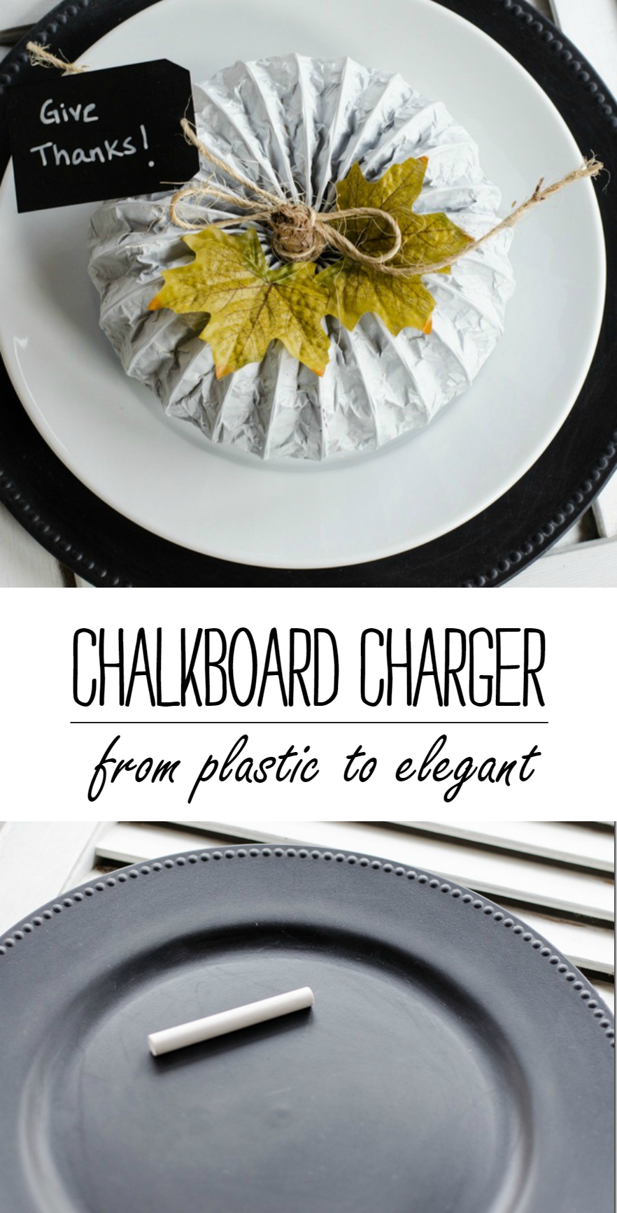 Holiday Table Settings Using DIY Chalkboard Chargers - Made from Plastic Dollar Store Plates