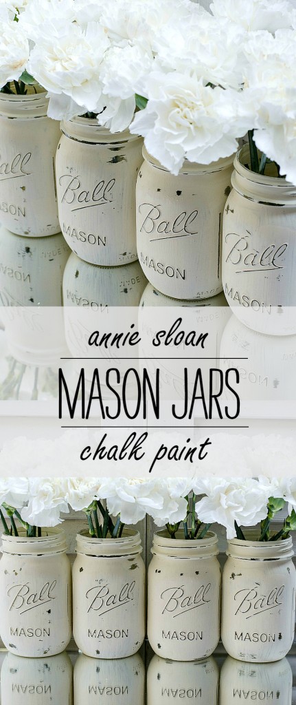 Painted and Distressed Mason Jars in Annie Sloan Chalk Paint