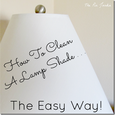 how to clean a lamp shade