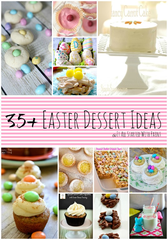 Easter Dessert Ideas & Recipes - It All Started With Paint