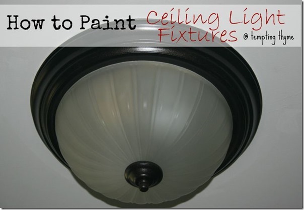 how-to-paint-ceiling-fixture Tempting Thyme