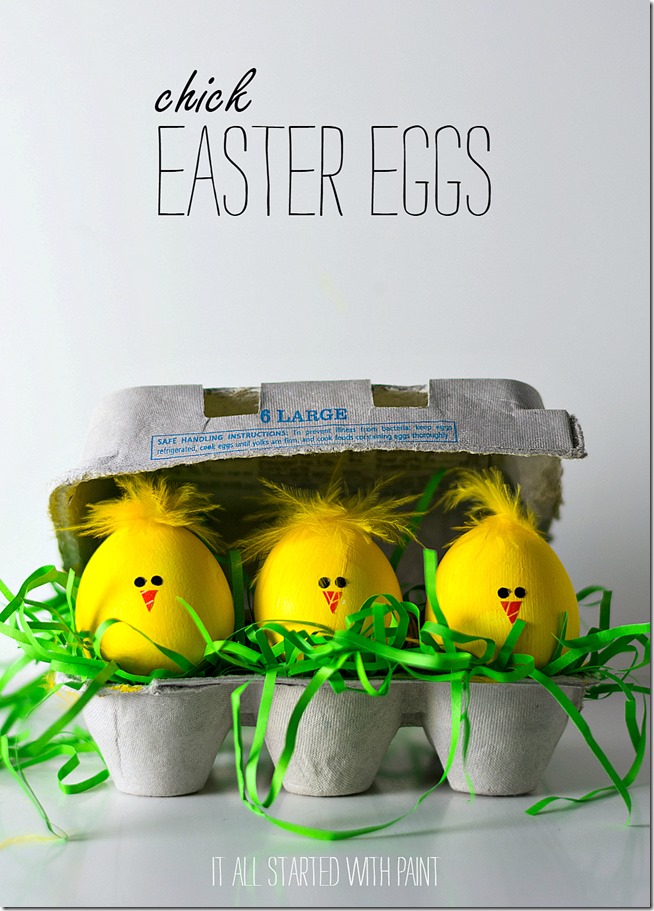 Chick Easter Eggs It All Started With Paint