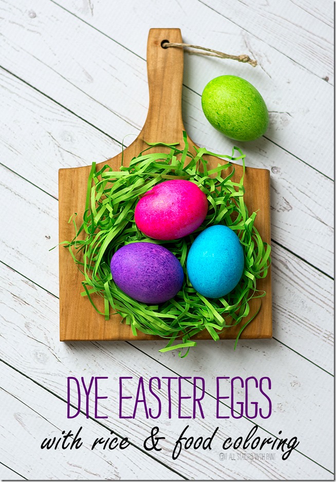 Dye Easter Eggs With Rice Food Coloring It All Started With Paint dye-easter-eggs-with-rice-food-coloring-it-all-started-with-paint