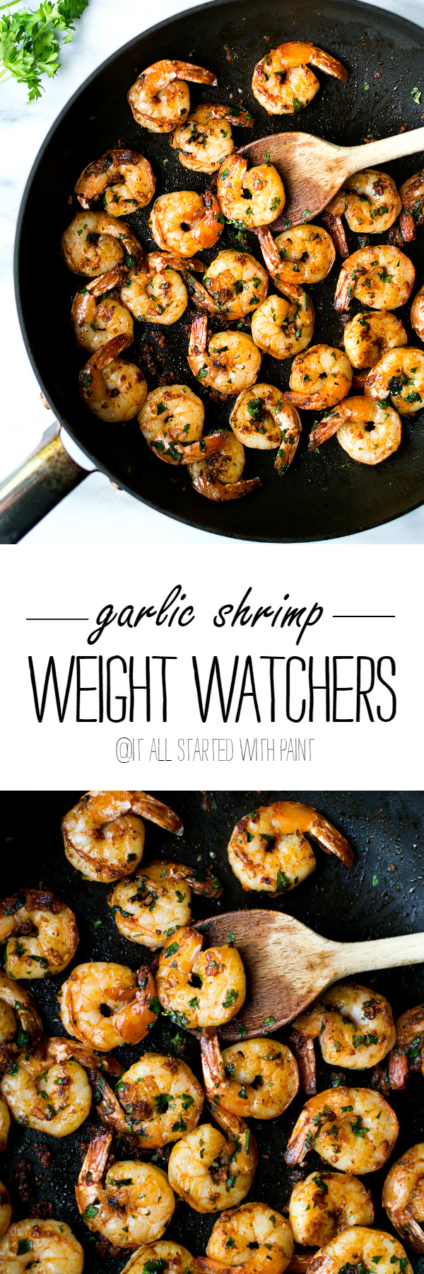 Weight Watchers Garlic Shrimp Recipe It All Started With Paint