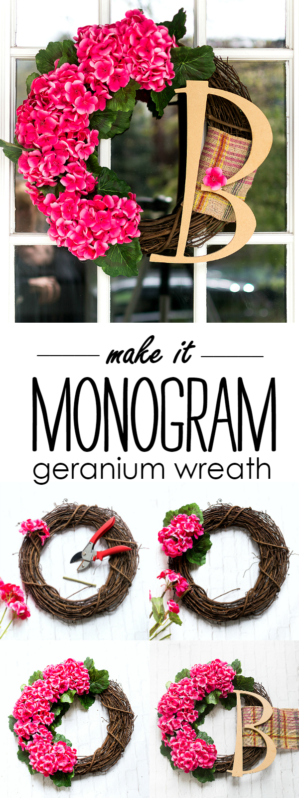 Monogram Wreath DIY - Geranium Wreath for Front Door DIY - How To Make a Wreath @itallstartedwithpaint.com