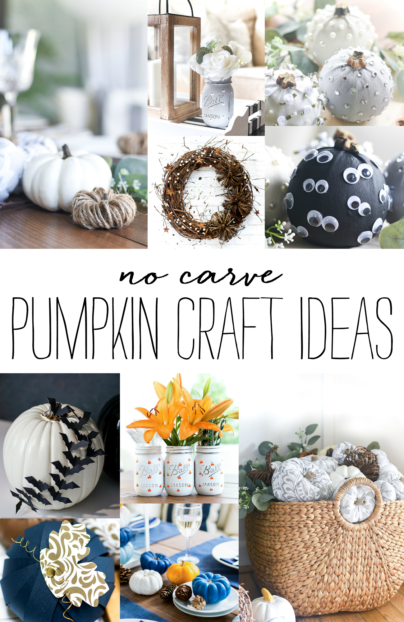 No Carve Pumpkin Craft Ideas - Halloween Crafts - Halloween Crafts for Kids - Fall Craft Ideas with Pumpkins - Thanksgiving Table Decor Ideas with Pumpkins